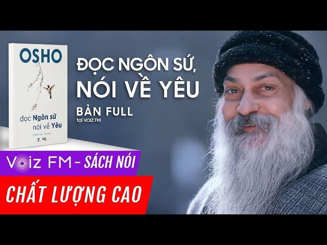 Sách nói Đọc Ngôn Sứ, Nói Về Yêu - Osho | Voiz FM