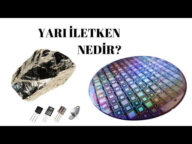 Yüzyılın icadı Yarı İletkenler ve transistörler