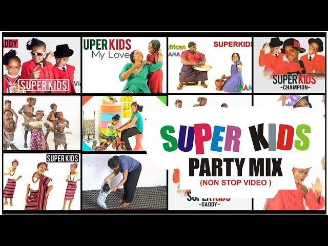 SUPER KIDS PARTY MIX  (NON STOP VIDEOS)