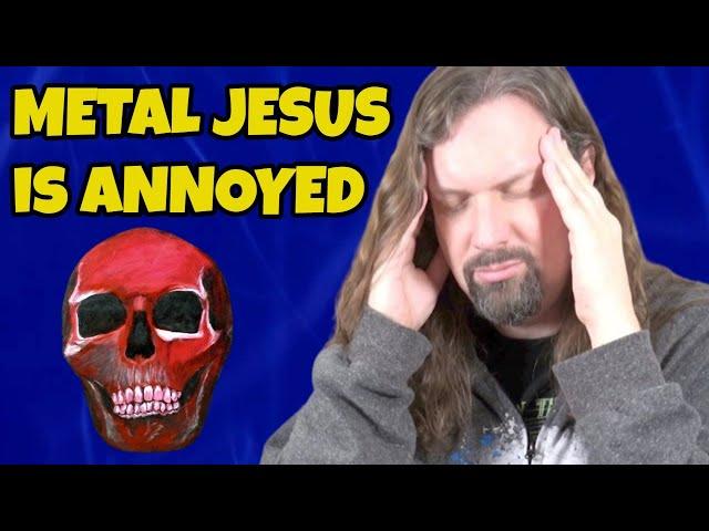 Metal Jesus Rocks is Annoyed - Brett Weiss Response Video