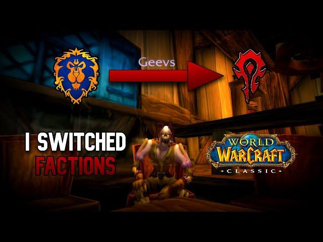 Why I Switched Factions After 17 Years | A WoW Classic Video