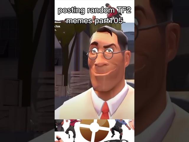 (posting TF2 memes) #tf #tf2medic #tf2sniper (credits @STBlackST)