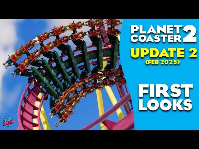 Planet Coaster 2 Update 2 (Feb 2025) Quick Fire First Looks