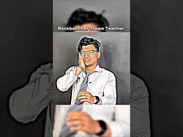 Backbencher Dream Teacher  || Teacher Rocked  Vs Students Shock  || #sigma #memes #shorts