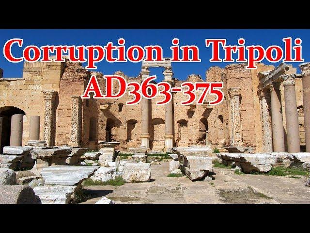 Corruption in Tripoli: A Tragic Tale by Ammianus Marcellinus