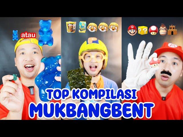 KOMPILASI VIDEO MUKBANGBENT