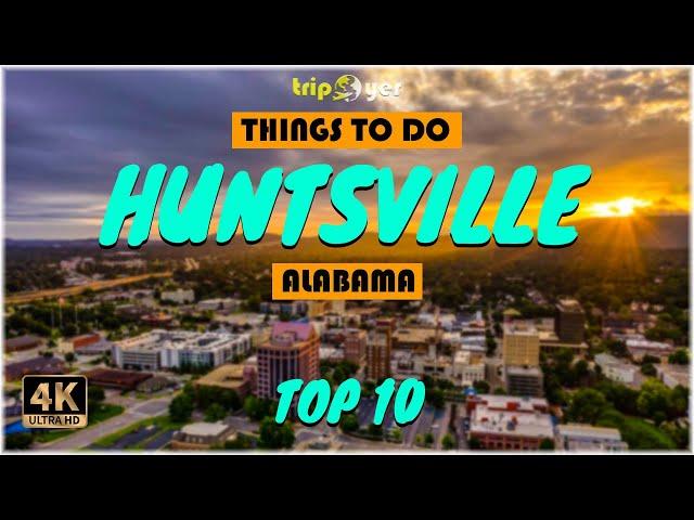 Huntsville (Alabama) ᐈ Things to do | What to do | Places to See | Tripoyer  4K