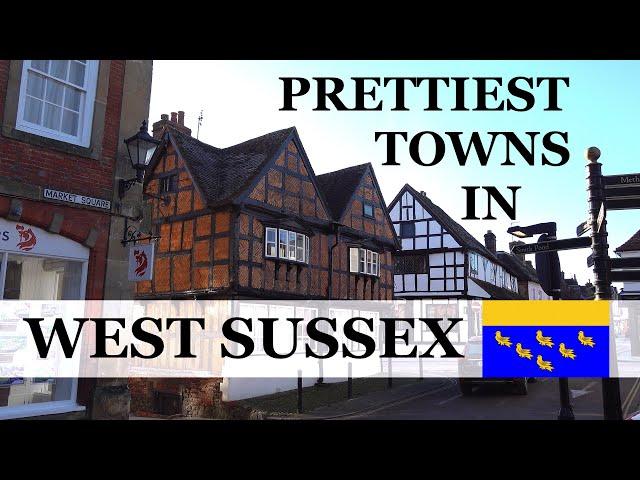 Top 10 PRETTIEST Towns in WEST SUSSEX