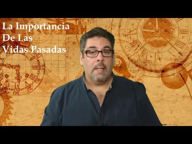 026 Antonio Sangio, por qué es importante tener una regresión a vidas pasadas?