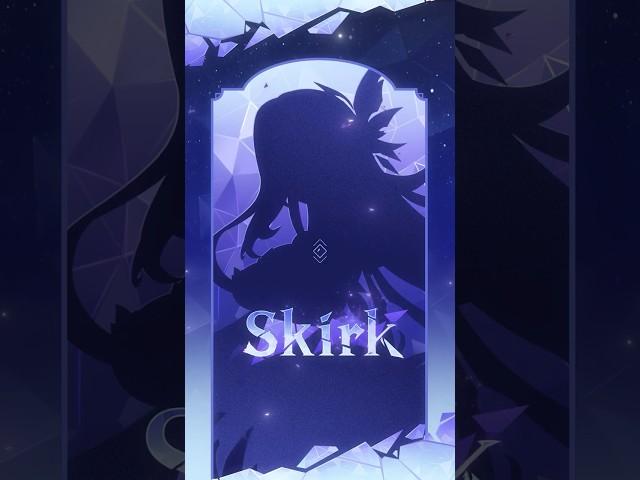 "Void Star" Skirk | The stars fade to black #GenshinImpact #Skirk