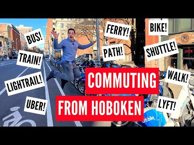 COMMUTING OPTIONS from Hoboken NJ!