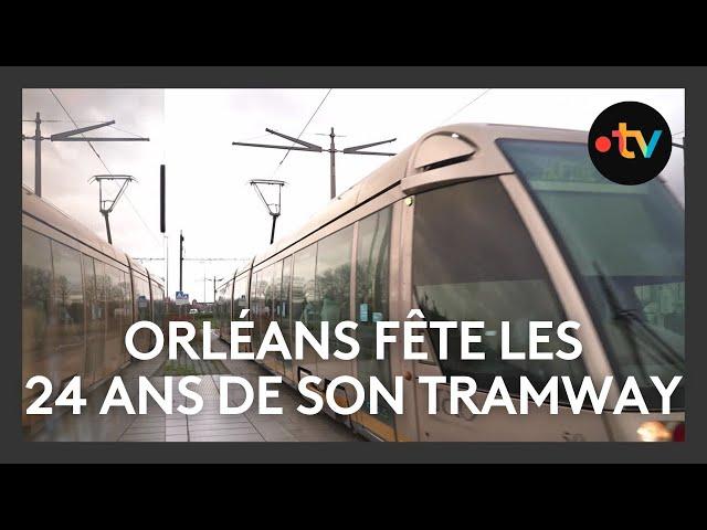 Le tram d'Orléans a 24 ans