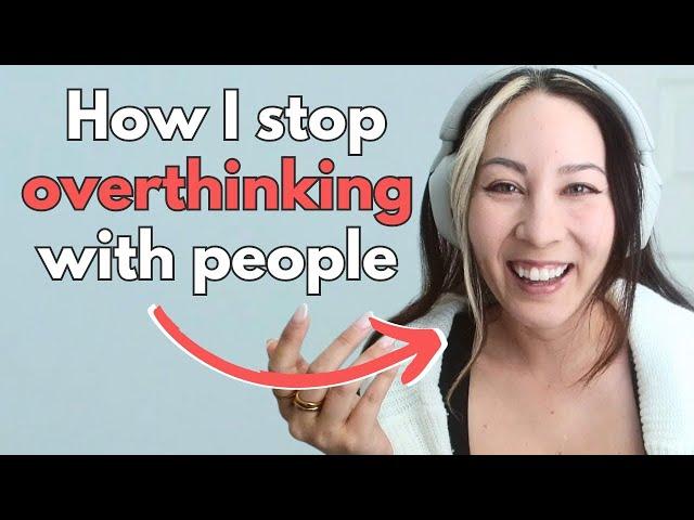 Let's talk about... OVERTHINKING and looking "STUPID"