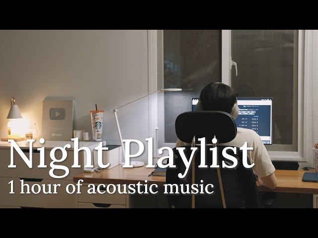 [Playlist] 1 Hour Acoustic Music For A Relaxing Night | KIRA