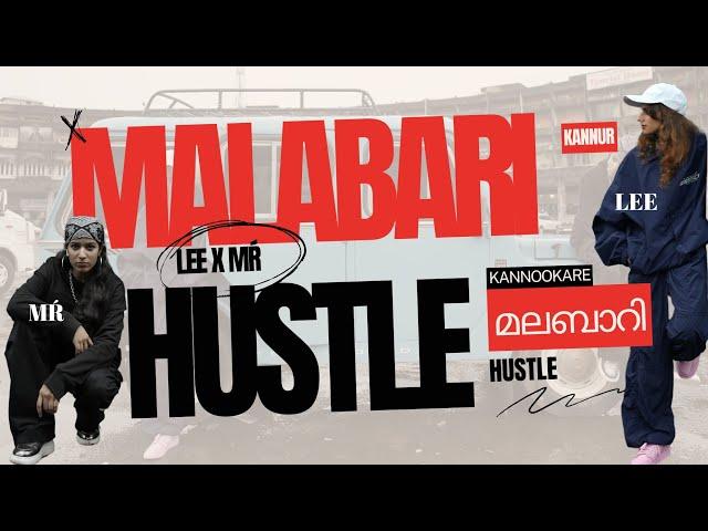 Malabari Hustle | LEE and MR - Official Video | Ft. Sinin Sathar | Razor