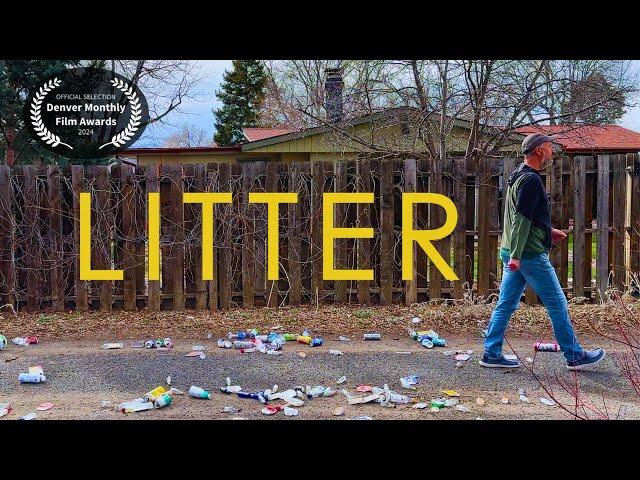 The Unexpected Joy of Making a Difference - (Short Film "Litter")