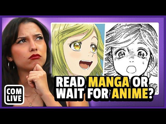 Read the manga or wait for the anime? | PLUS catching up on things...