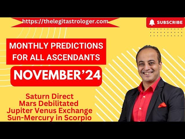 Predictions for November 2024 for all Ascendants | Saturn direct in Aquarius | Jupiter-Venus yoga