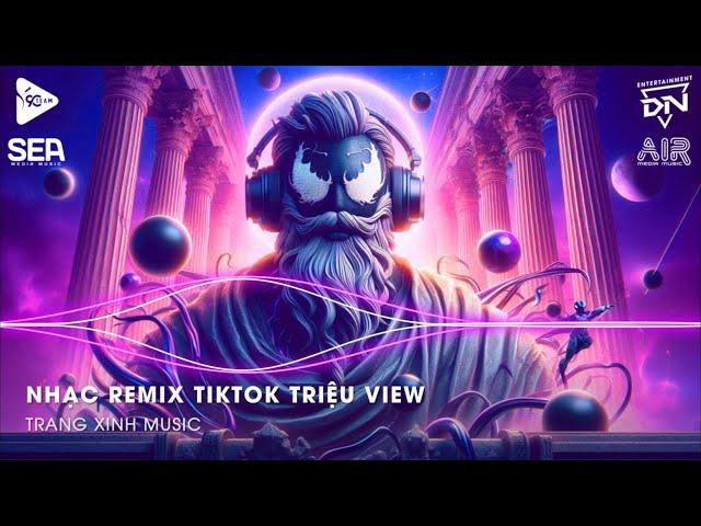 Nhạc Remix TikTok Triệu View - BXH Nhạc Trẻ Remix Hay Nhất Hiện NayTop 20 Nhạc TikTok Hay 2024