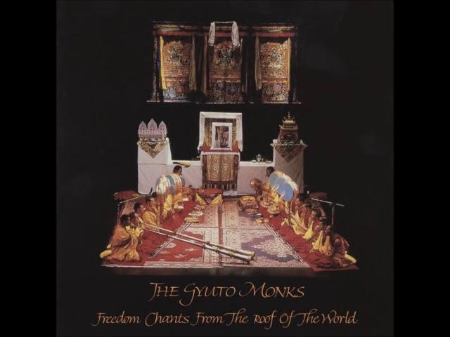 The Gyuto Monks - Freedom Chants From the Roof of the World