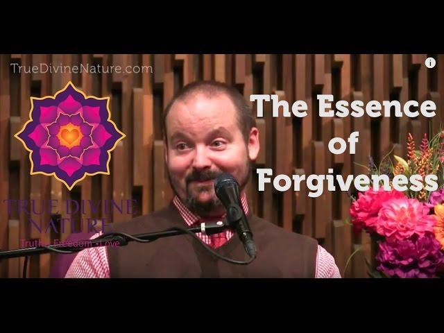 The Essence of Forgiveness - Matt Kahn