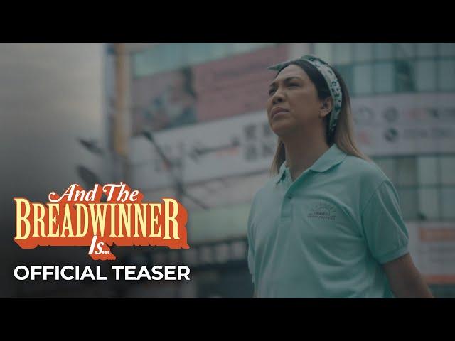 'And The Breadwinner Is...' Official Teaser | Vice Ganda