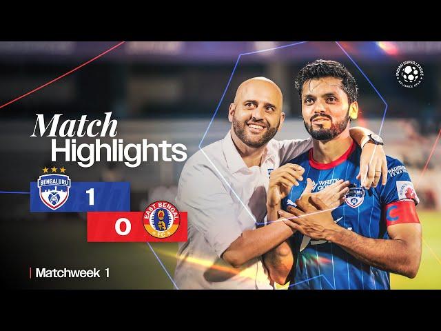 Match Highlights | Bengaluru FC 1-0 East Bengal FC | MW 1 | ISL 2024-25