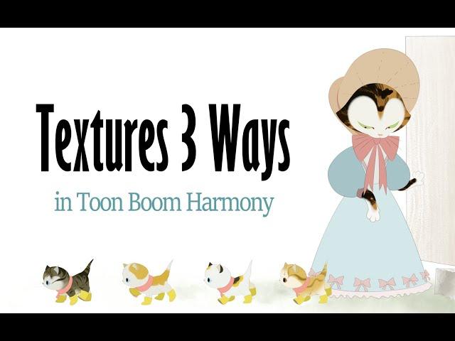Textures Three Ways in Toon Boom Harmony
