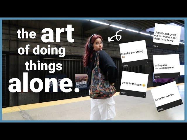 HOW TO DO THINGS ALONE | post grad diaries ep. 1 