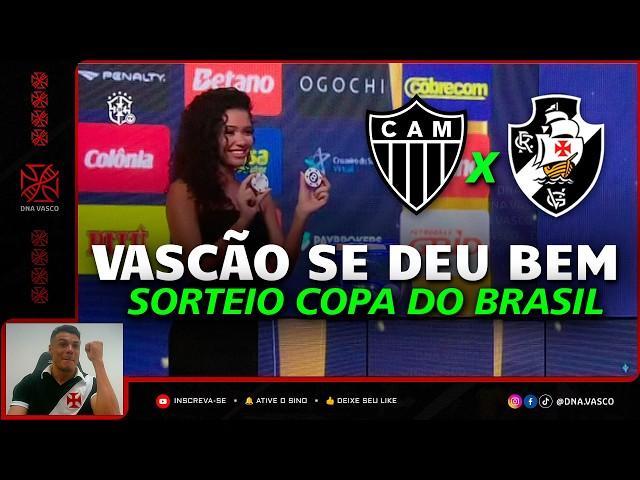 SORTEIO COPA DO BRASIL VASCO x ATLÉTICO MINEIRO - NOTÍCIAS DO VASCO HOJE