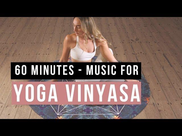 Yoga Vinyasa Music. Music for Yoga Practice 60 minutes. Songs Of Eden - Yoga Music.