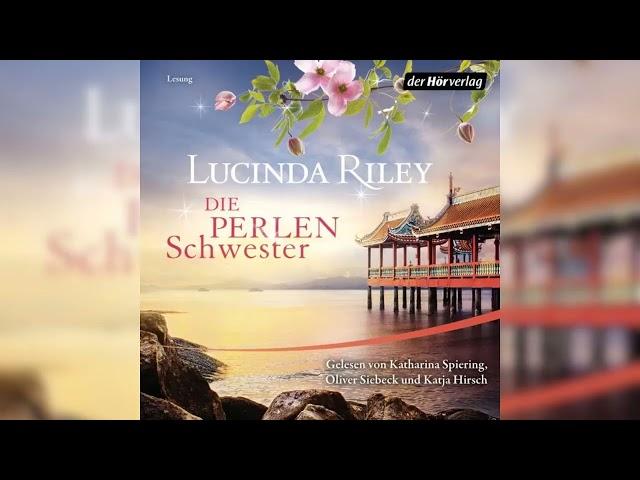 Die Perlenschwester (1/2) Von Lucinda Riley | Hörbuch-Romane