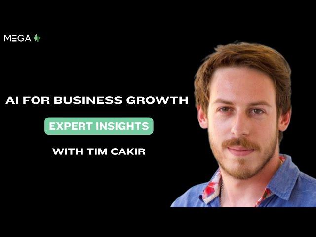 Harnessing the Power of AI for Personal & Business Growth | Tim Cakir, Chief AI Officer, AI Operator