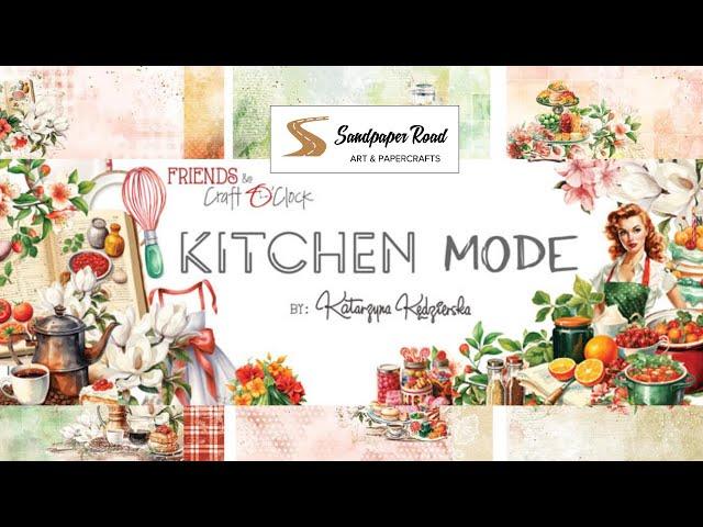 Kitchen Mode Paper Collection | Craft O'Clock | Sandpaper Road