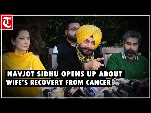 Will return to politics if Cong will: Navjot Singh Sidhu opens up about wife’s recovery from cancer