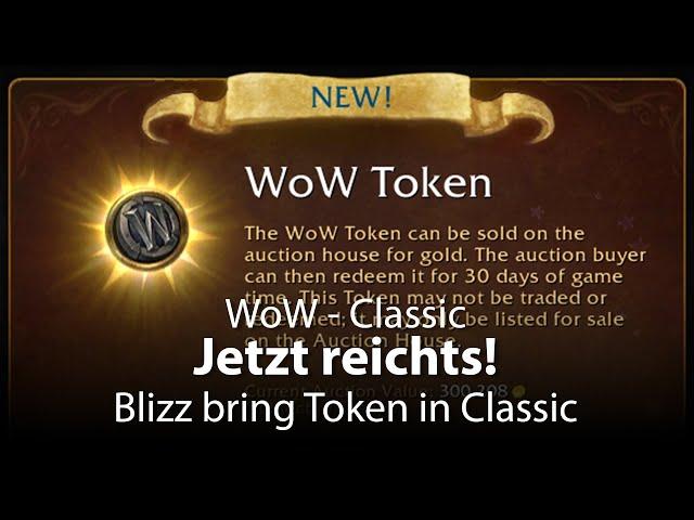 WoW Classic - JETZT REICHTS!!! Blizzard bringt Token in Classic