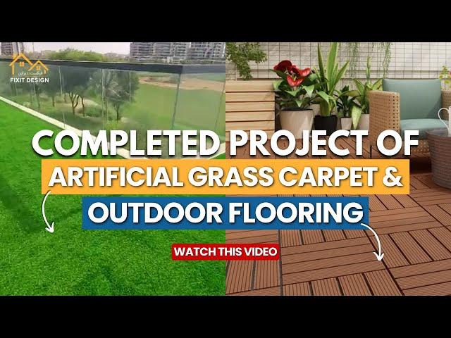 Amazing Artificial Grass Carpet & outdoor flooring Transformation By  Fixit Design Professionals