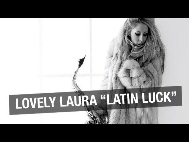 Lovely Laura - Latin Luck