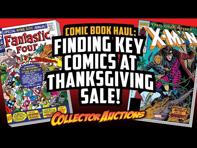 Comic Book Haul - Finding Key Comics at Thanksgiving Sale!