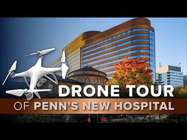 Soaring Through the Pavilion | An FPV Drone Tour of Penn Medicine's New Hospital