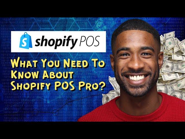 What You Need To Know About Shopify POS Pro