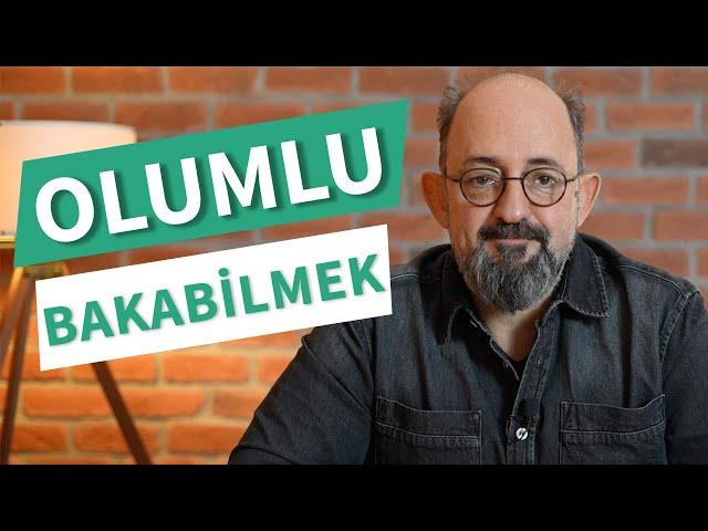 Olumlu Düşünmek | Sinan Canan | DenizBank Deniz Akademi