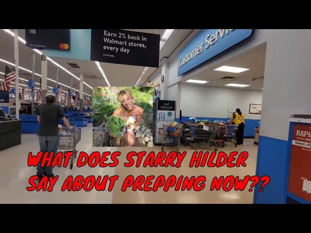 WHAT DOES STARRY HILDER SAY ABOUT PREPPING NOW??