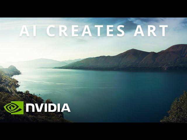 Creating Art With AI | NVIDIA GauGAN