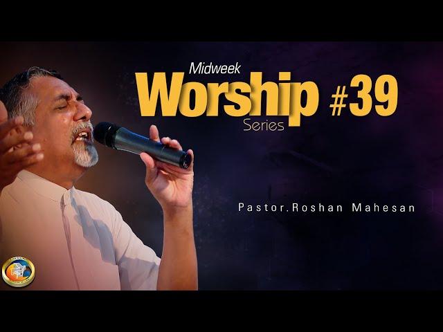 Tamil Christian Worship | Midweek Worship #39 | Pst. Roshan Mahesan | Zion Church |  @zionbatti