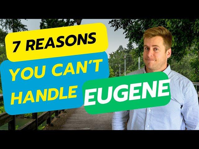 AVOID Moving to Eugene: Unless you can handle these 7 facts