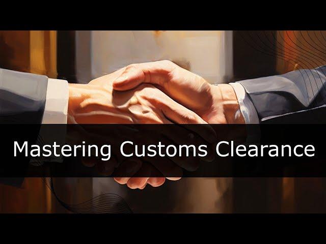 Unlocking Trade Potential: The Imperative of a Customs Clearing Agent License