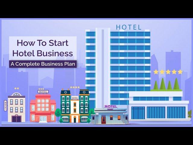 How to Start Small Hotel Business