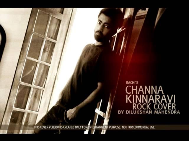 Channa Kinnaravi | Rock Cover By Dilukshan Mahendra