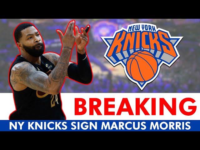  New York Knicks SIGN Marcus Morris